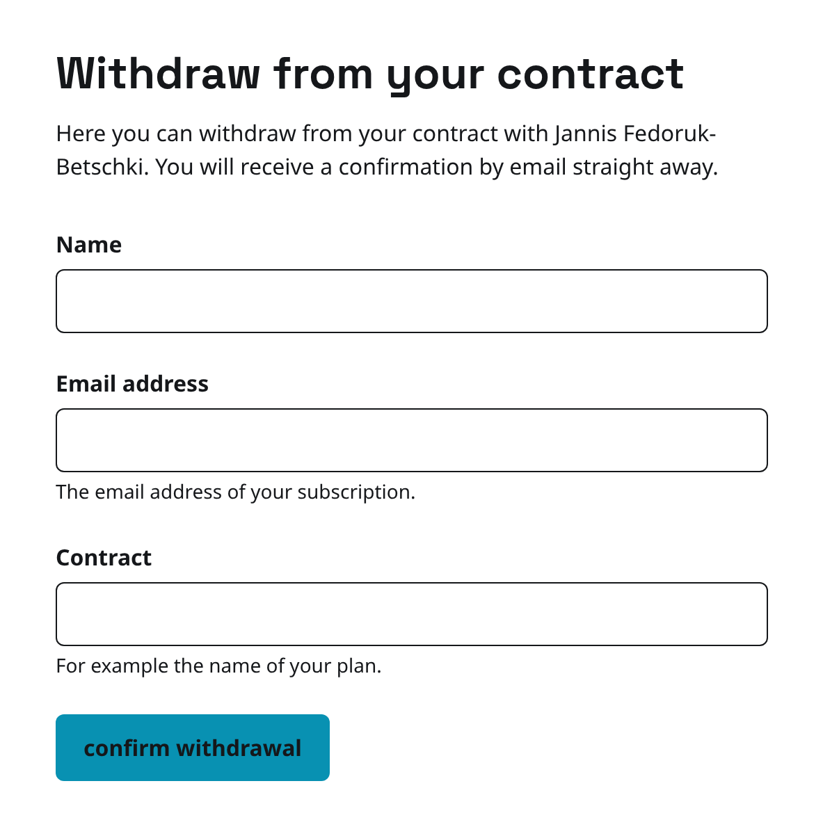 The withdrawal page with fields for Name, Email address and Contract, and a confirm withdrawal button